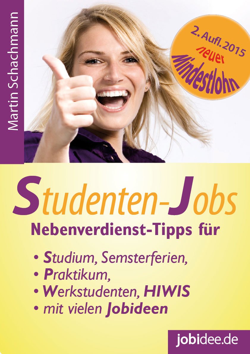 StudentenJobs NebenverdienstTipps für Studium, Semesterferien