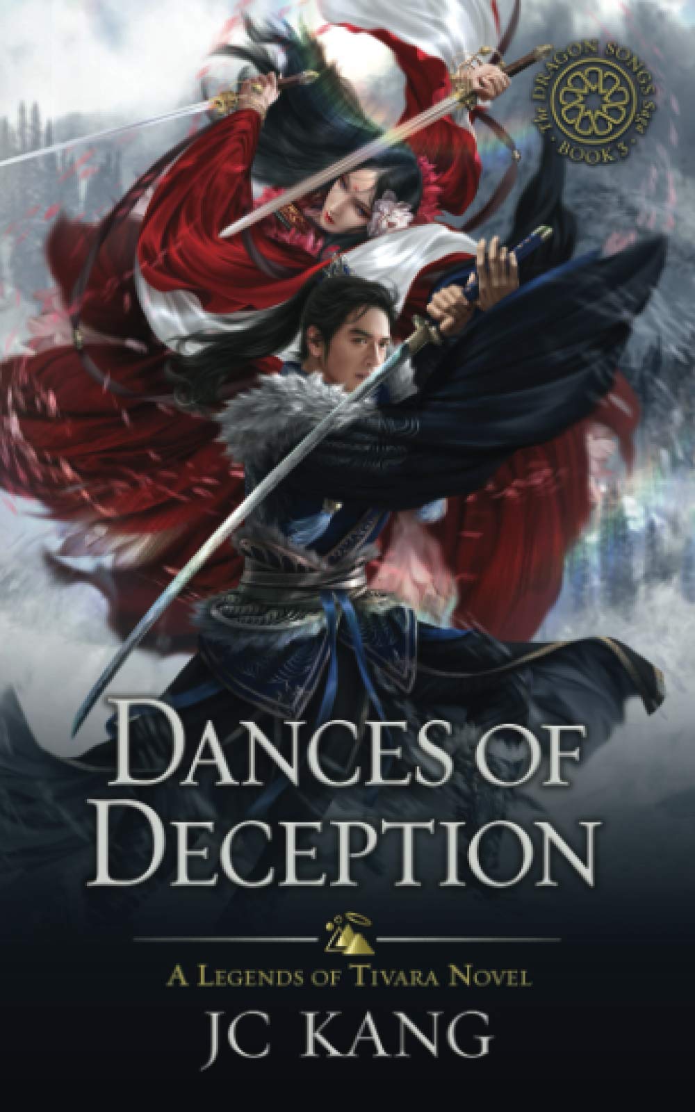 Dances of Deception: A Legends of Tivara Story (The Dragon Songs Saga)