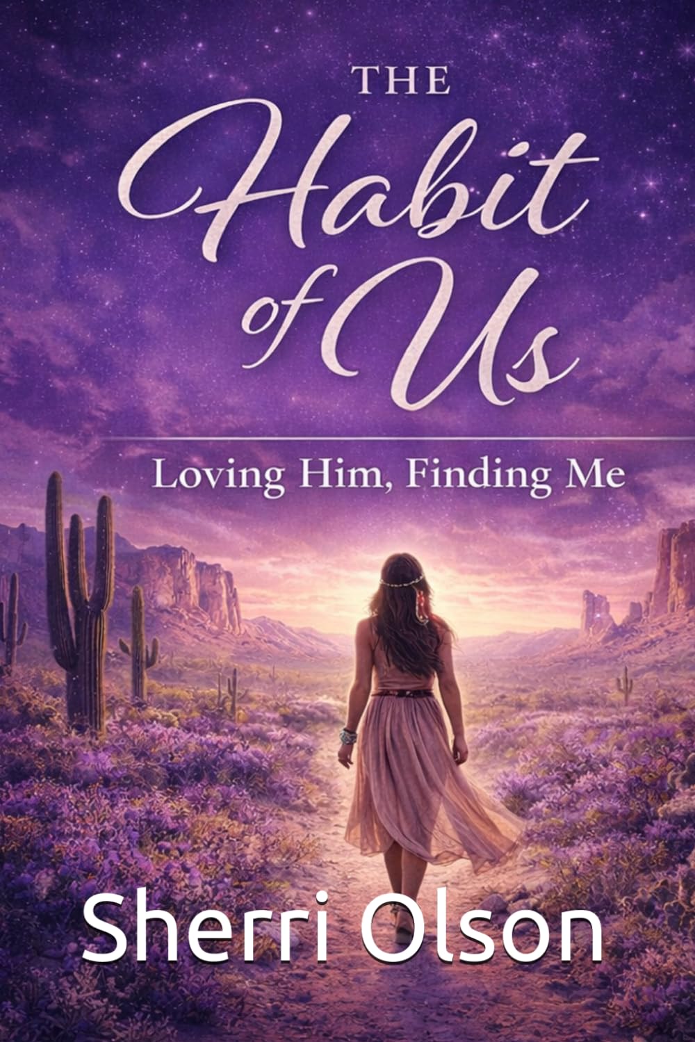The Habit of Us: Loving Him, Finding Me