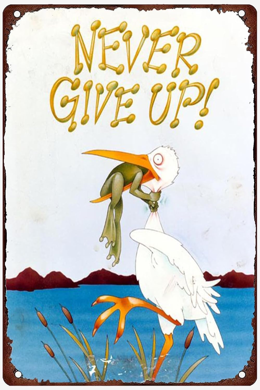Never Give Up Frog Art Wall Art Decoration Nostalgic Tin Sign Retro Tin Wall Metal Siding Bar Family Poster Sign 8x12 Inch