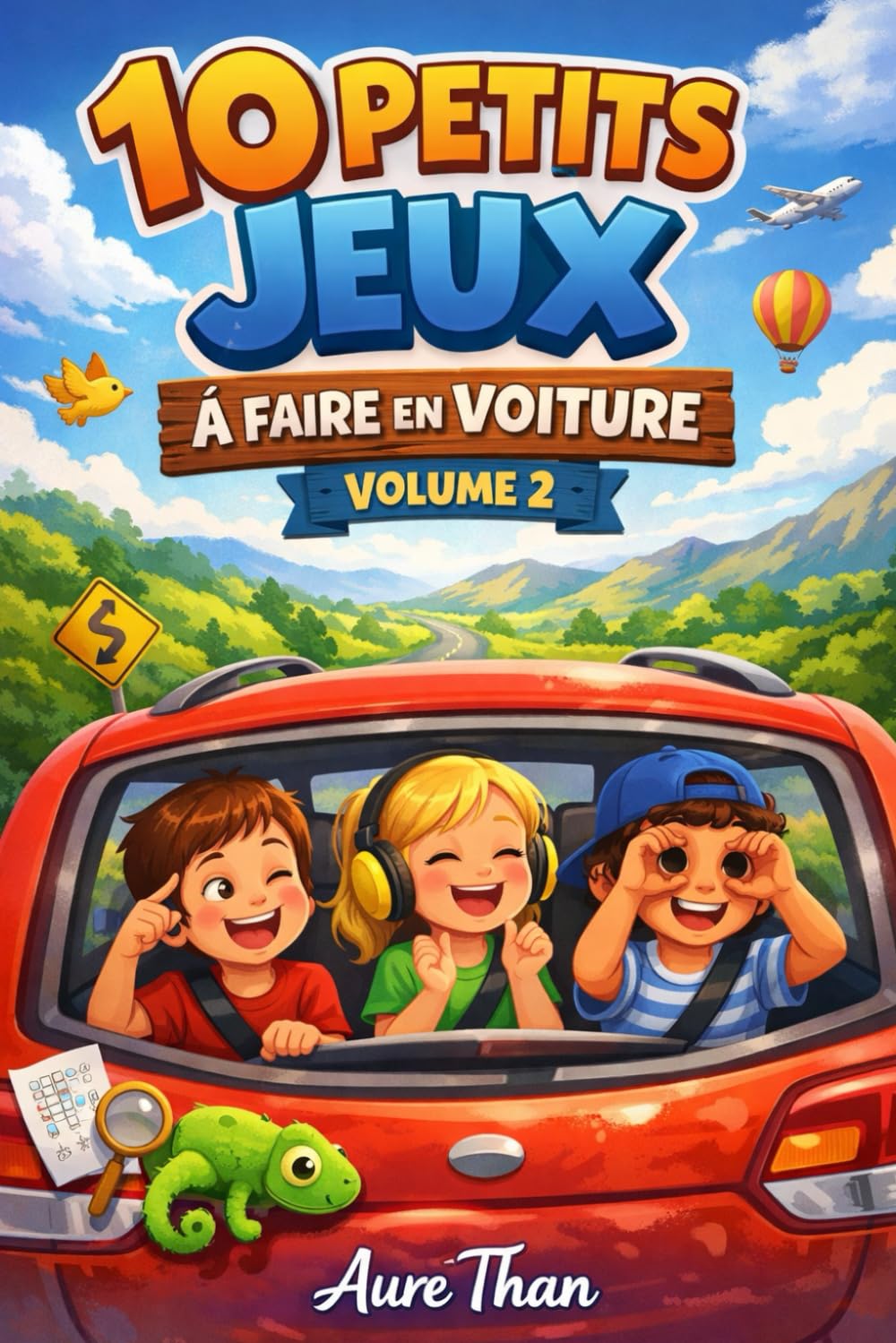 10 petits jeux à faire en voiture (Volume 2) (La Collection des Enfants Malins)