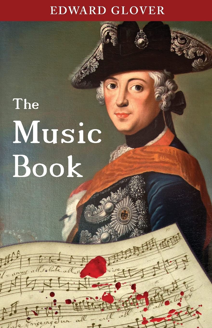 The Music Book: Volume 1 (The Herzberg Trilogy) By Edward Glover