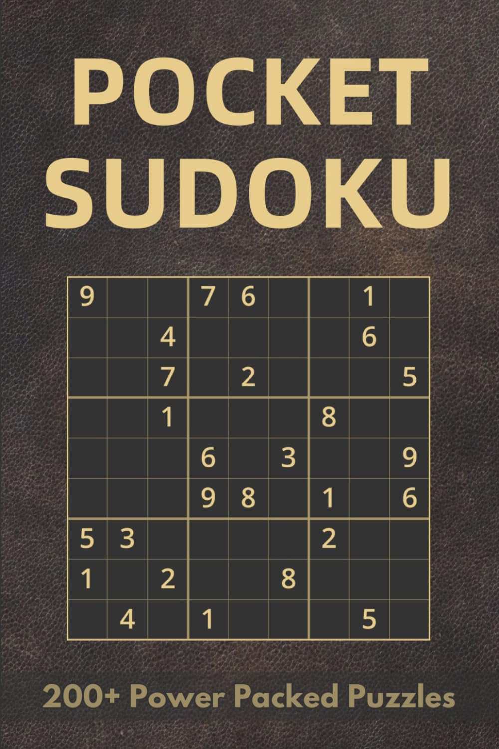 Pocket Sudoku: Compact & Travel Friendly Power Packed Puzzle Book: 200+ Easy to