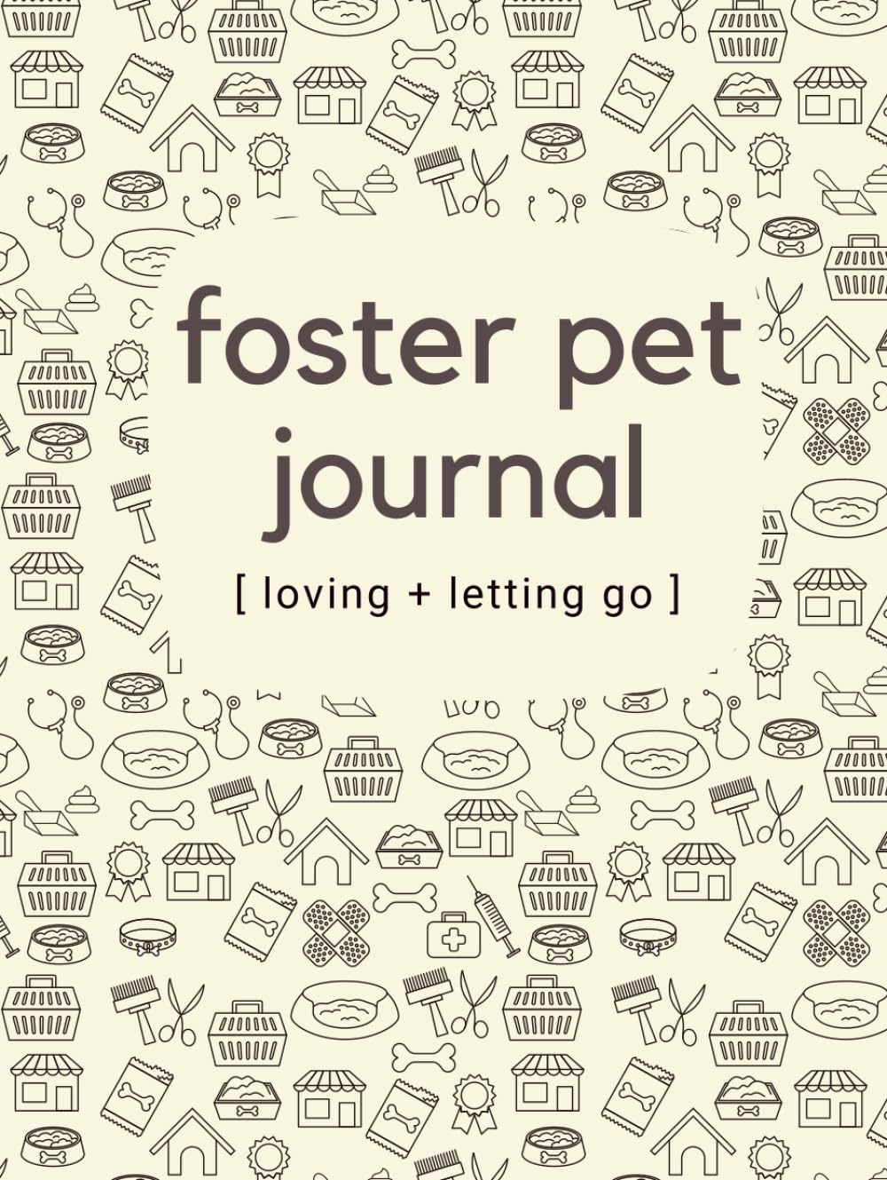 Foster Pet Journal: A detailed journal for remembering all of the pets you have rescued and fostered-spot for 4x6 photo      Hardcover – August 27, 2022