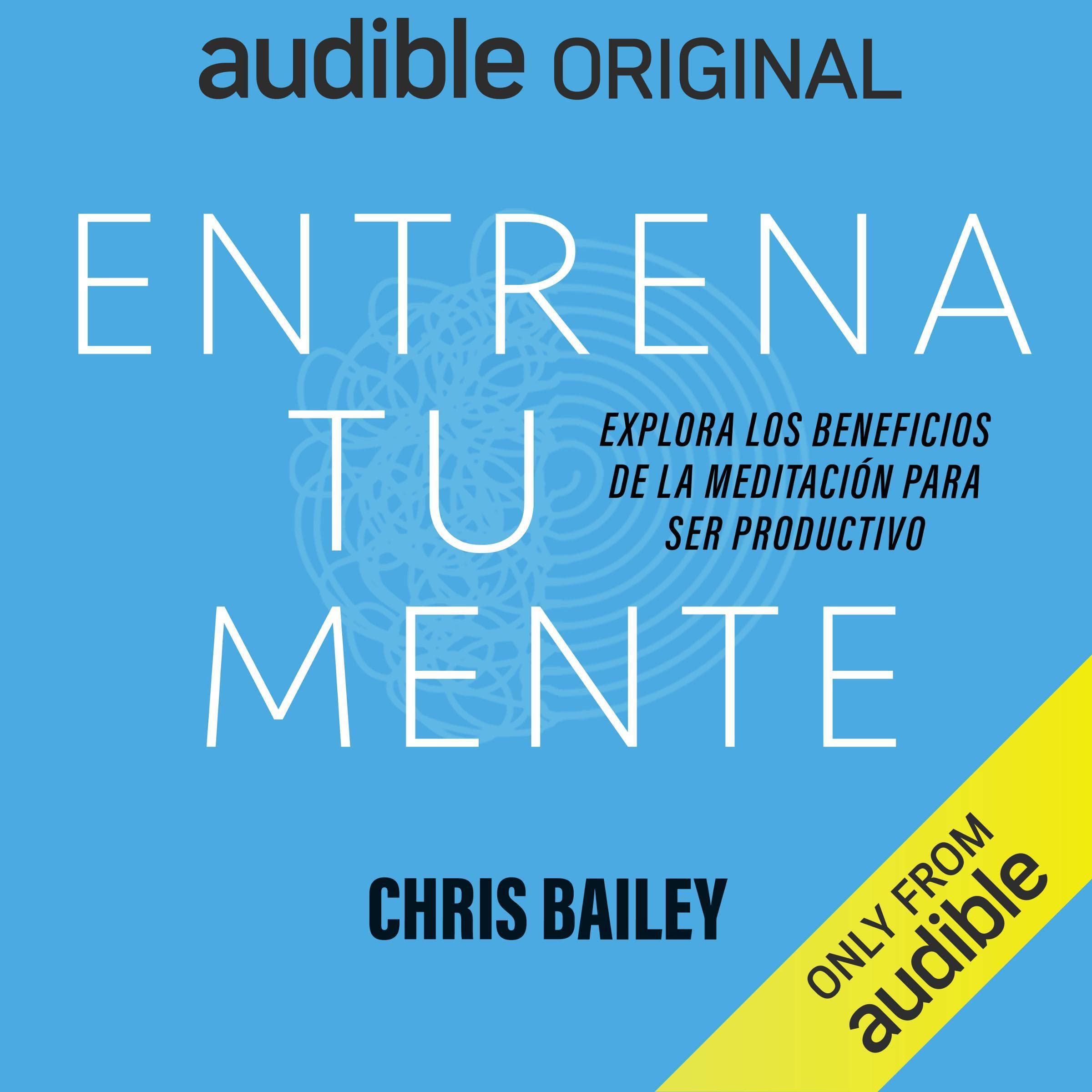 Entrena tu mente [Train Your Mind]