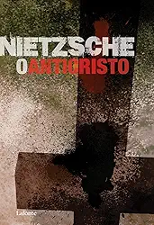 O Anticristo - Nietsche