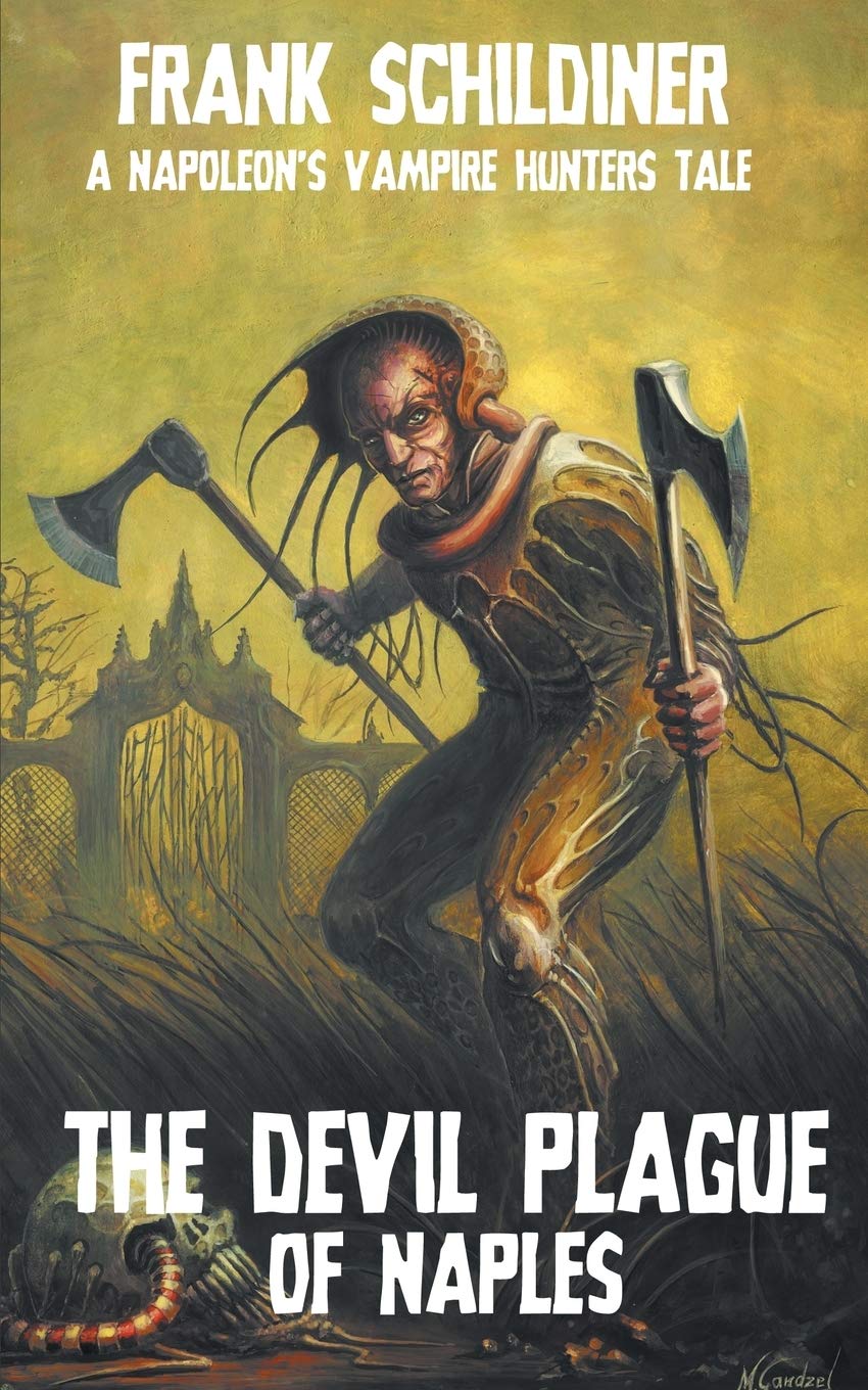 Buy The Devil Plague of Naples: 2 (Napoleon's Vampire Hunters) — BookShops.in