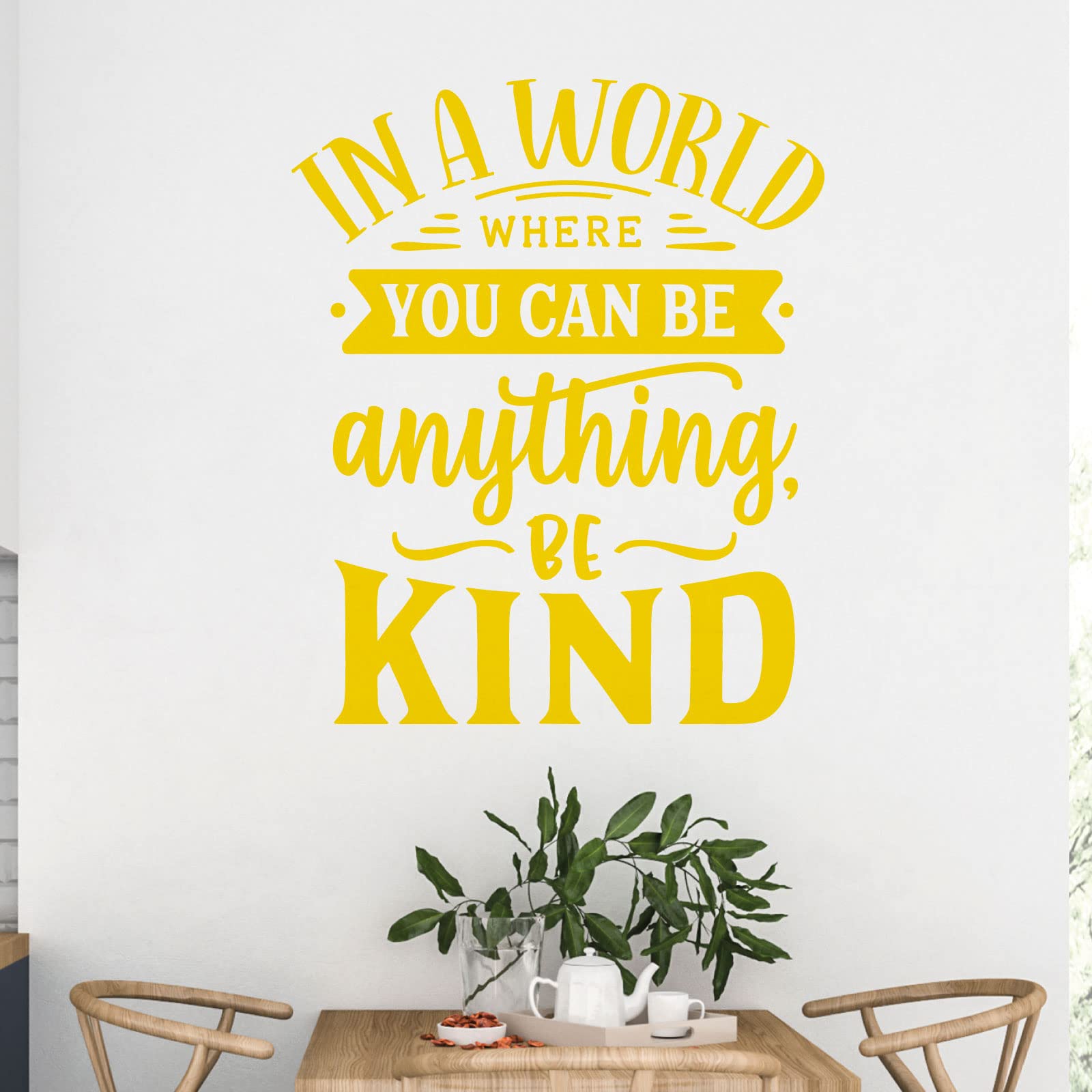 in a World Where You Can Be Anything - Be Kind - Motivational Decal Wall Sticker [XLarge] [Medium Yellow] — image 1