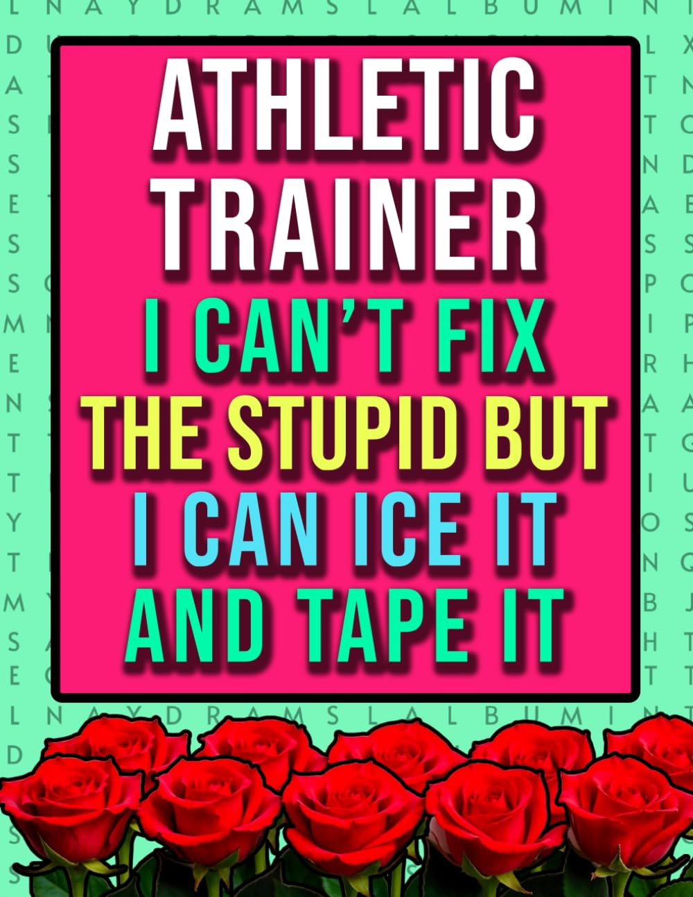 Athletic Trainer Word Search: A Funny Appreciation Present For Women Friends & Coworkers