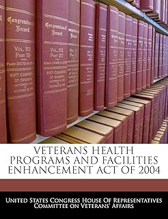 VETERANS HEALTH PROGRAMS AND FACILITIES ENHANCEMENT ACT OF 2004