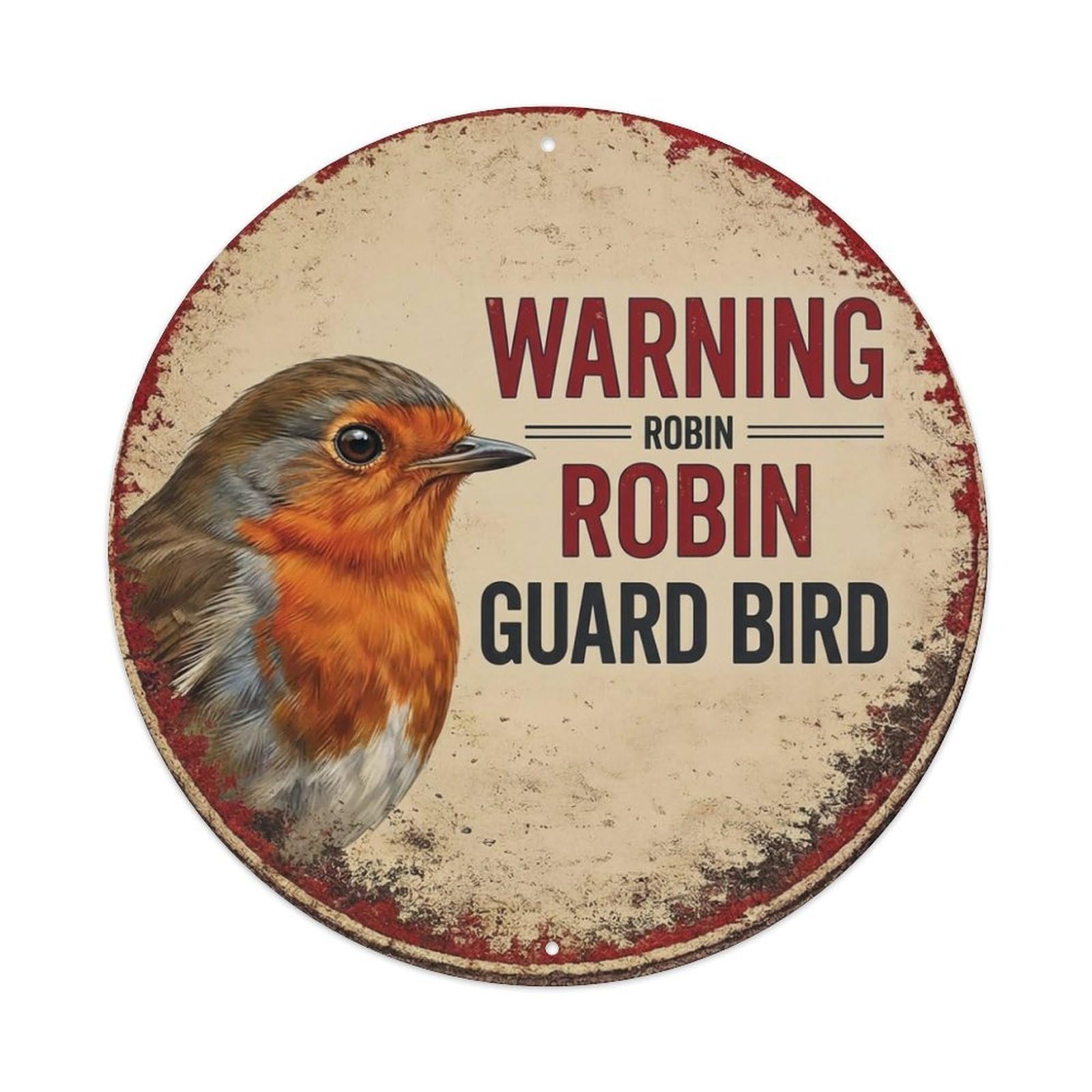 Metal Tin Sign Vintage Warning Robin