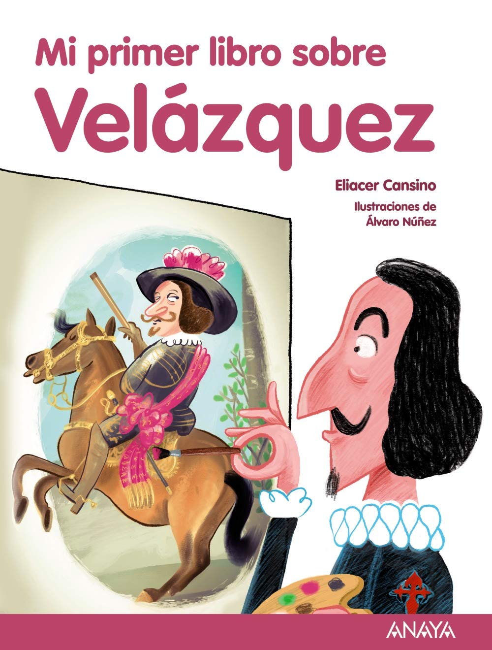 Mi primer libro sobre Velázquez/ My First Book About Velázquez