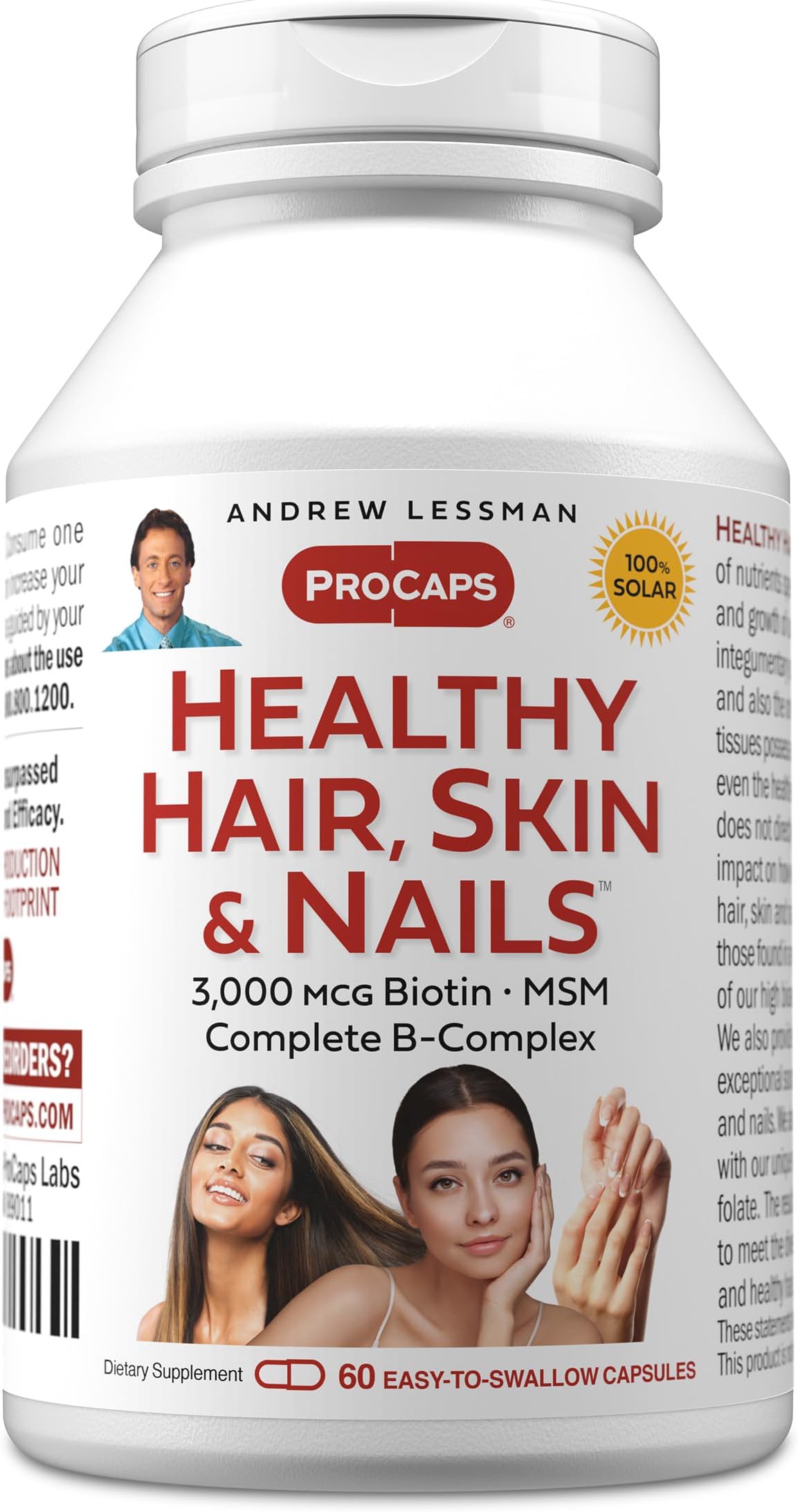 ANDREW LESSMAN Healthy Hair, Skin and Nails 60 Capsules - 3000 mcg High Bioactivity Biotin, B-Complex. Promotes Beautiful Skin, Strong Nails. No Additives Hair Growth Vitamins Biotin Supplement