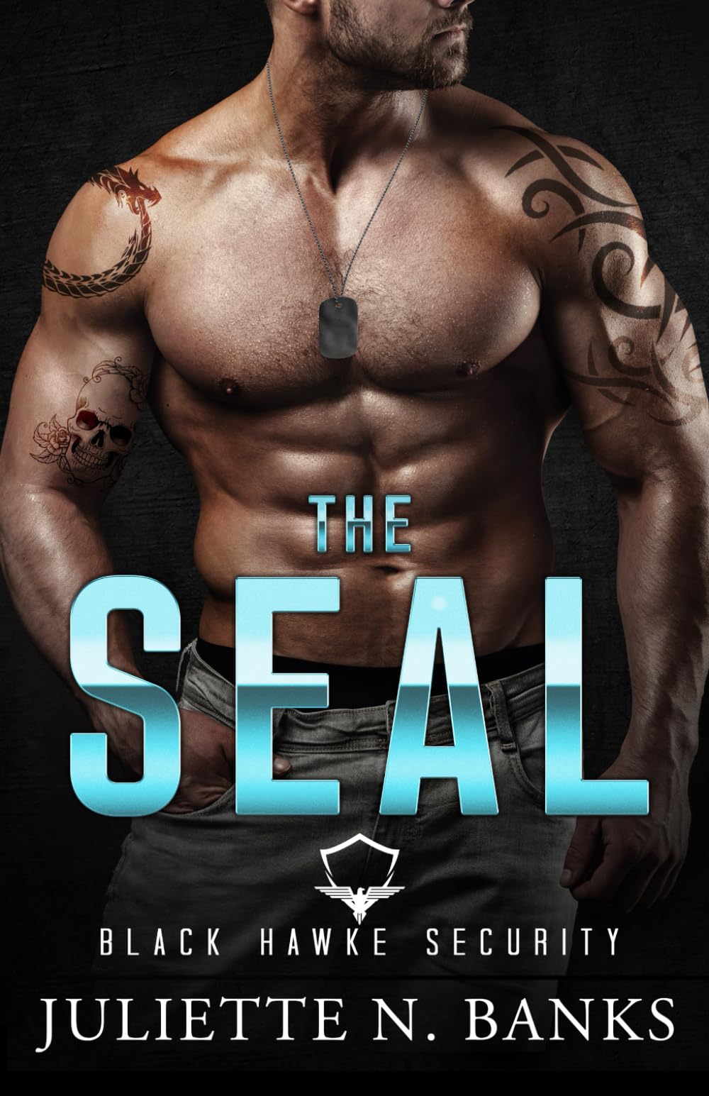 The SEAL: Steamy Military Romance (Black Hawke Security)