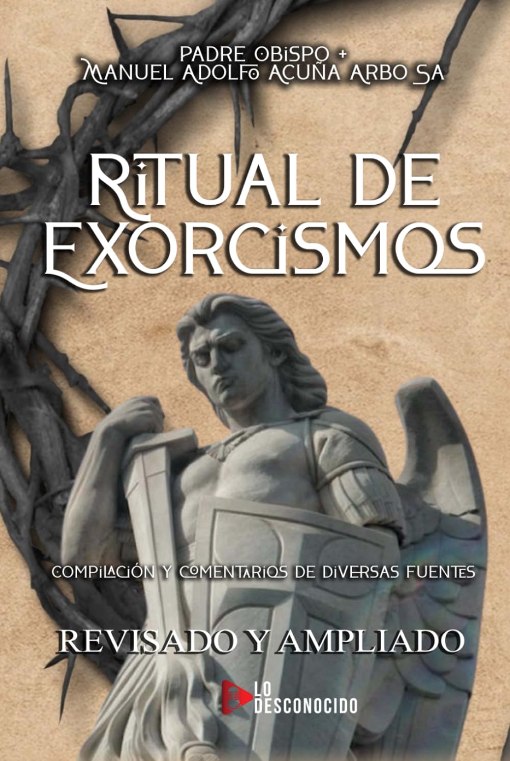 Ritual de Exorcismos: Compilación y comentarios de diversas fuentes