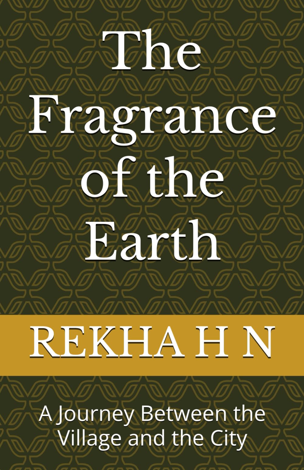 The Fragrance of the Earth: A Journey Between the Village and the City