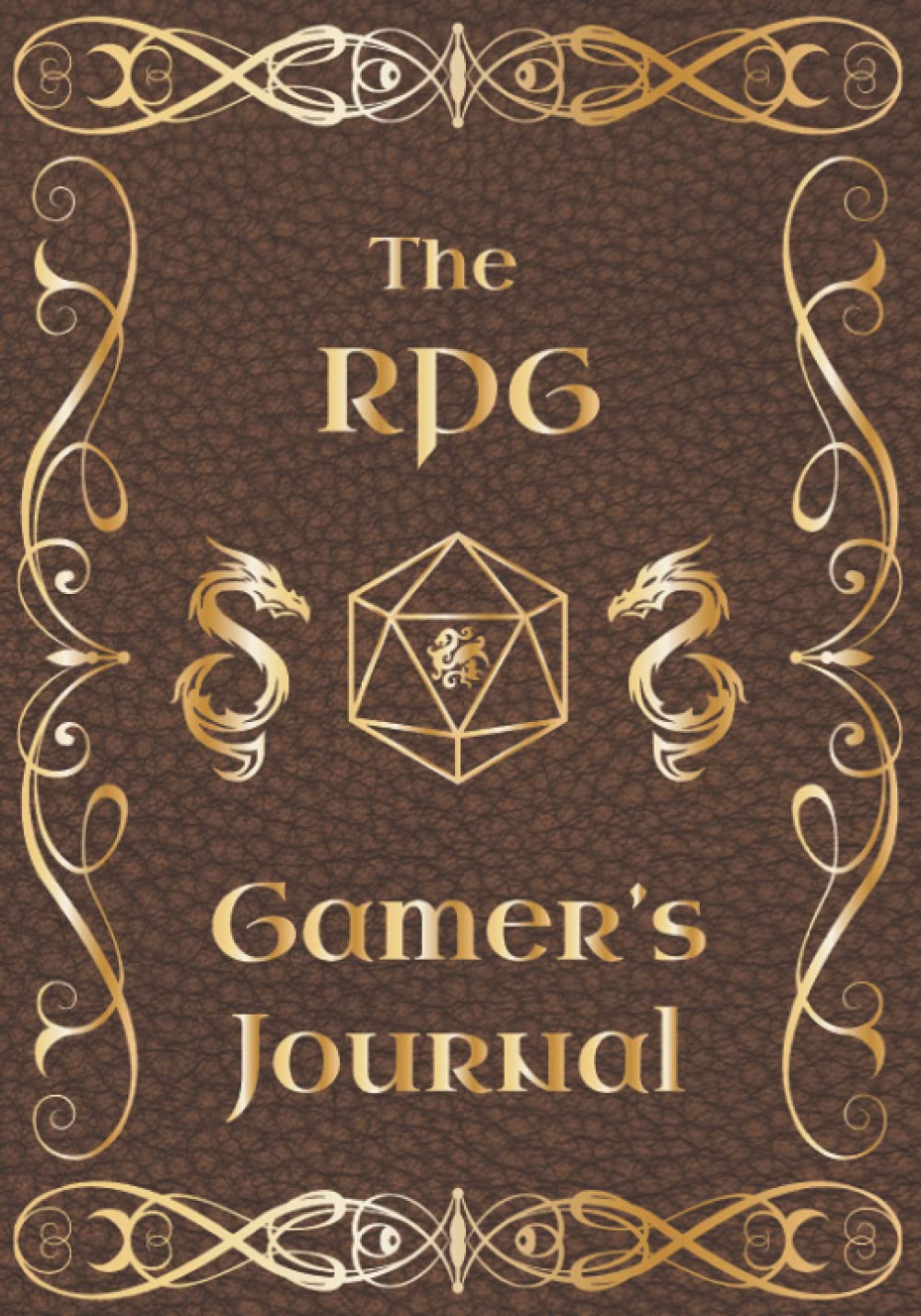 The RPG Gamer's Journal: Mixed paper: Ruled, graph, hex: For role playing gamers: Notes, tracking, mapping, terrain plans: BRZRKR Brown Dragon Dice cover (The RPG Gamer's Journal - Dual Dragons)
