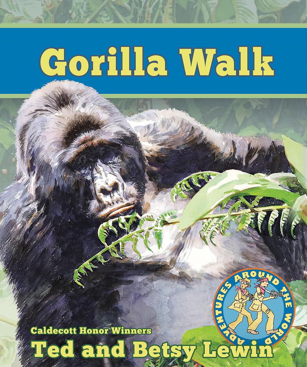 Gorilla Walk (Adventures Around the World) Paperback – Picture Book, October 1, 2014