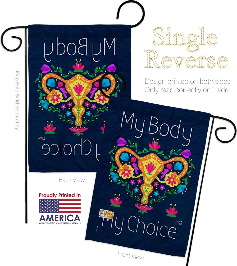 My Body Choice Garden Flag Set Wall Holder Support Feminism Social Feminist Movements Gender Equality Small Decorative Gift Yard House Banner Made In USA 13 X 18.5