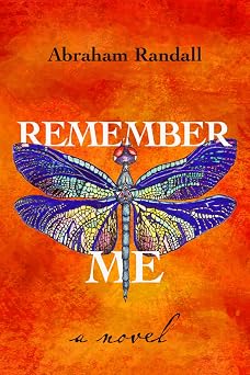 Remember Me A Novel