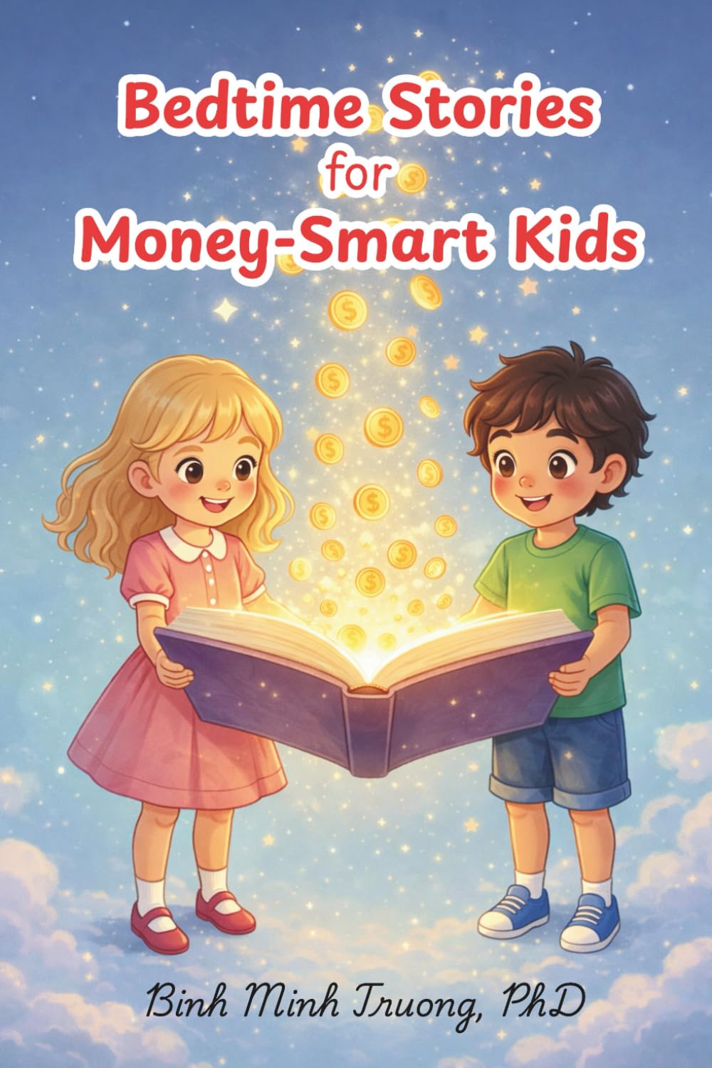Bedtime Stories for Money-Smart Kids: Essential Money Lessons Every Kid Should Know