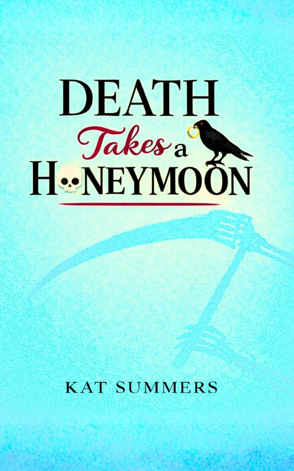 Death Takes a Honeymoon (The Death Takes Novellas)