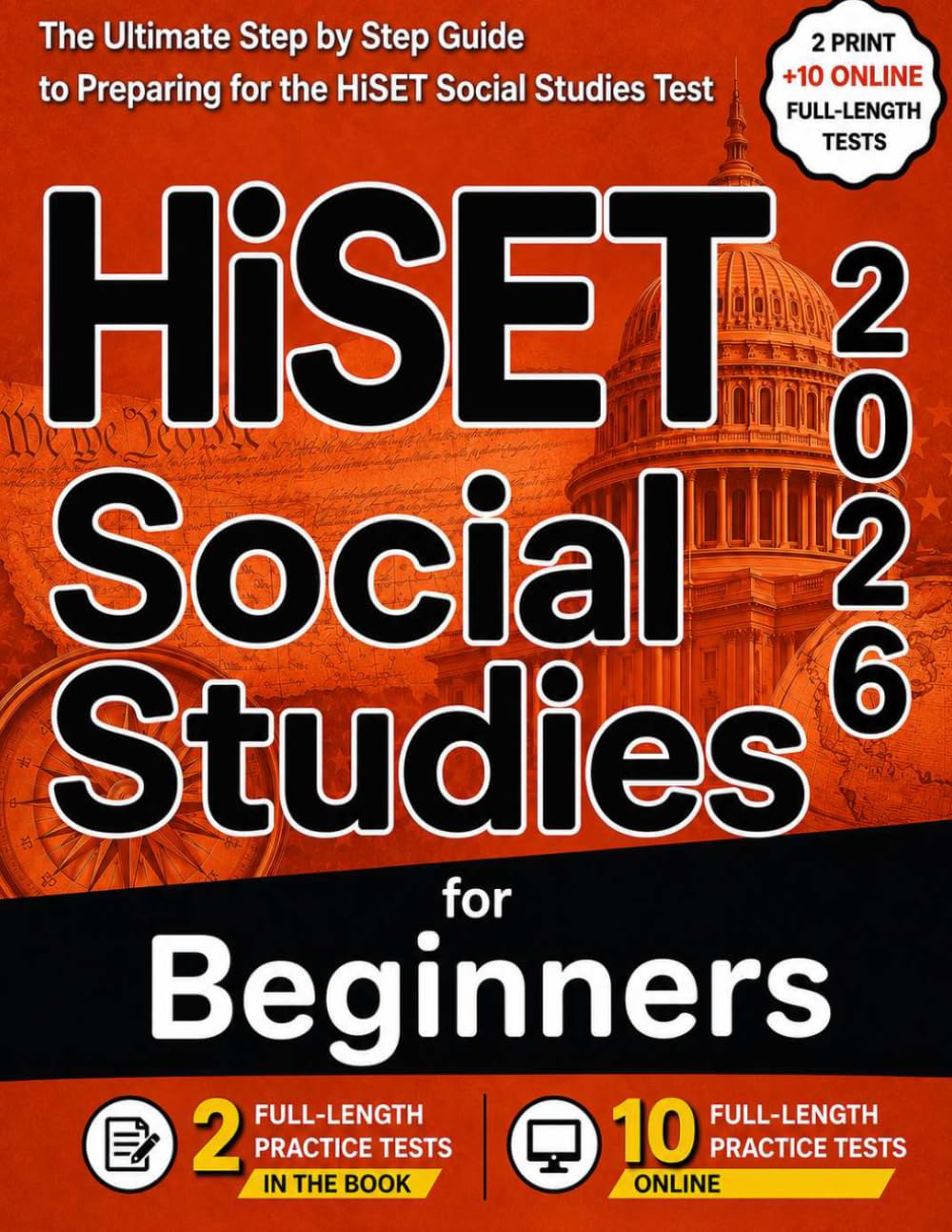 HiSET Social Studies for Beginners: The Ultimate Step by Step Guide to Preparing for the HiSET Social Studies Test