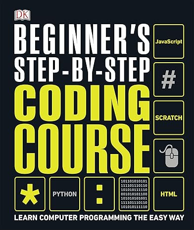 Amazon.com: Beginner's Step-by-Step Coding Course: Learn Computer ...
