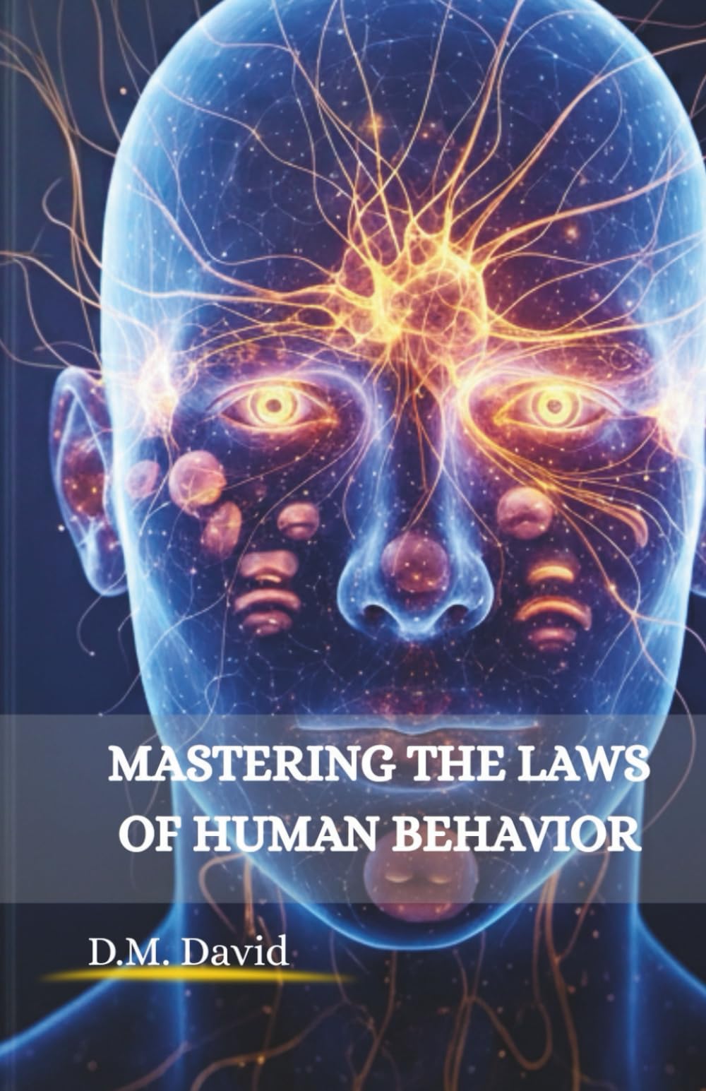 Mastering the Laws of Human Behavior