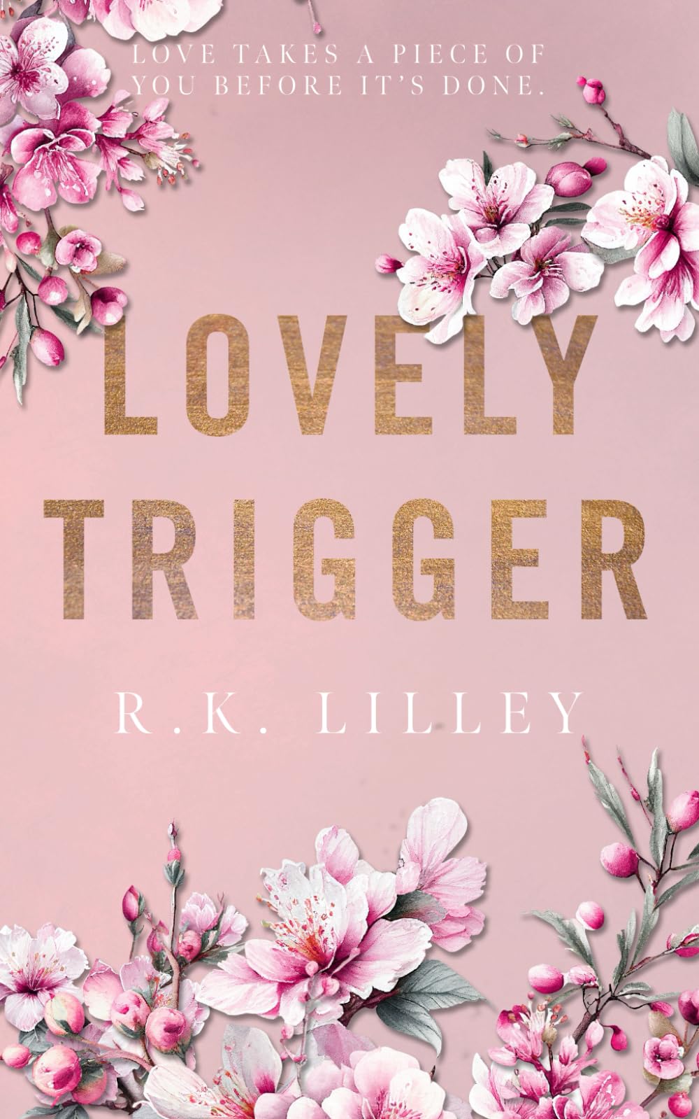 Amazon.com: Lovely Trigger (Tristan & Danika): 9781628780505: Lilley, R