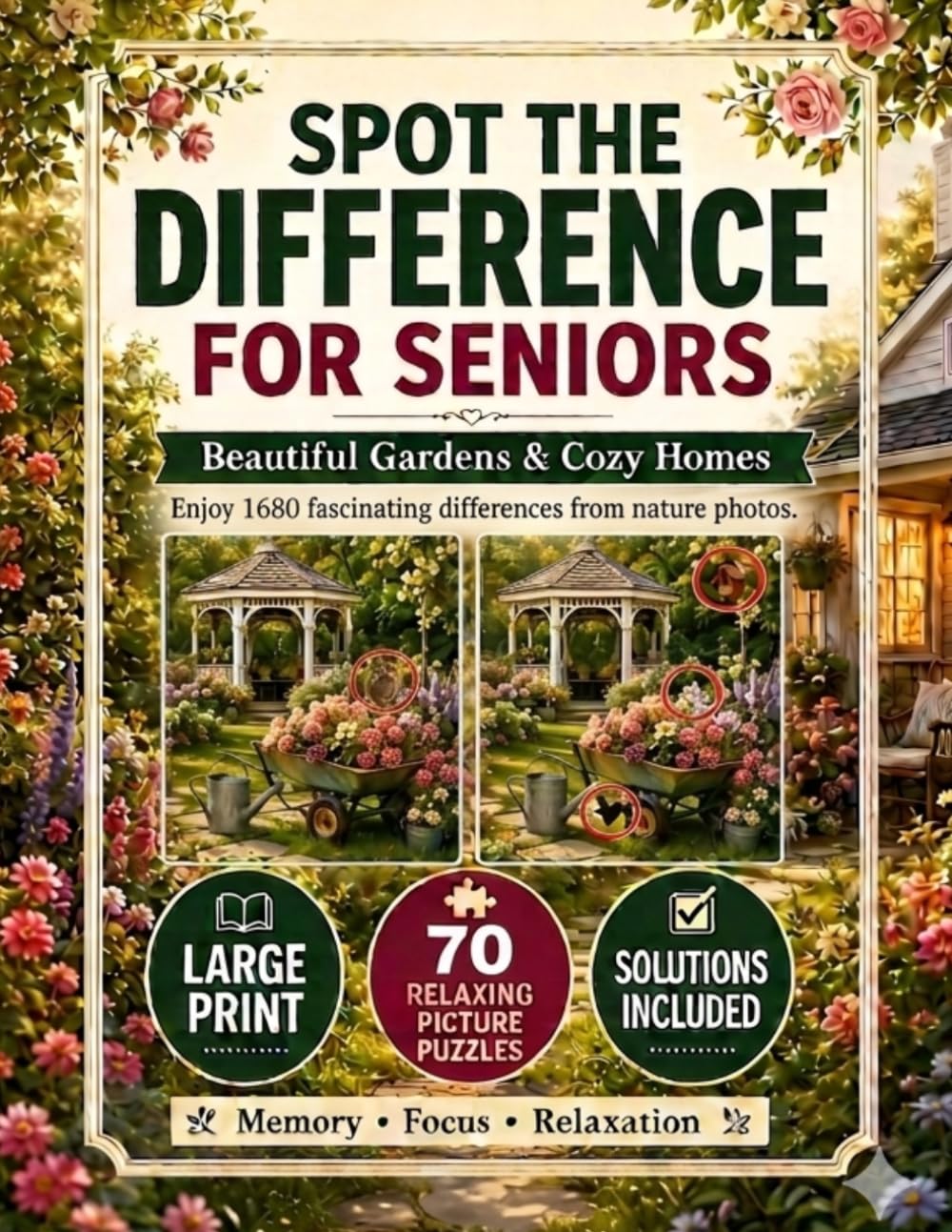 Spot the Difference for Seniors: Beautiful Gardens & Cozy Homes Large Print Picture Puzzles for Memory, Focus and Relaxation