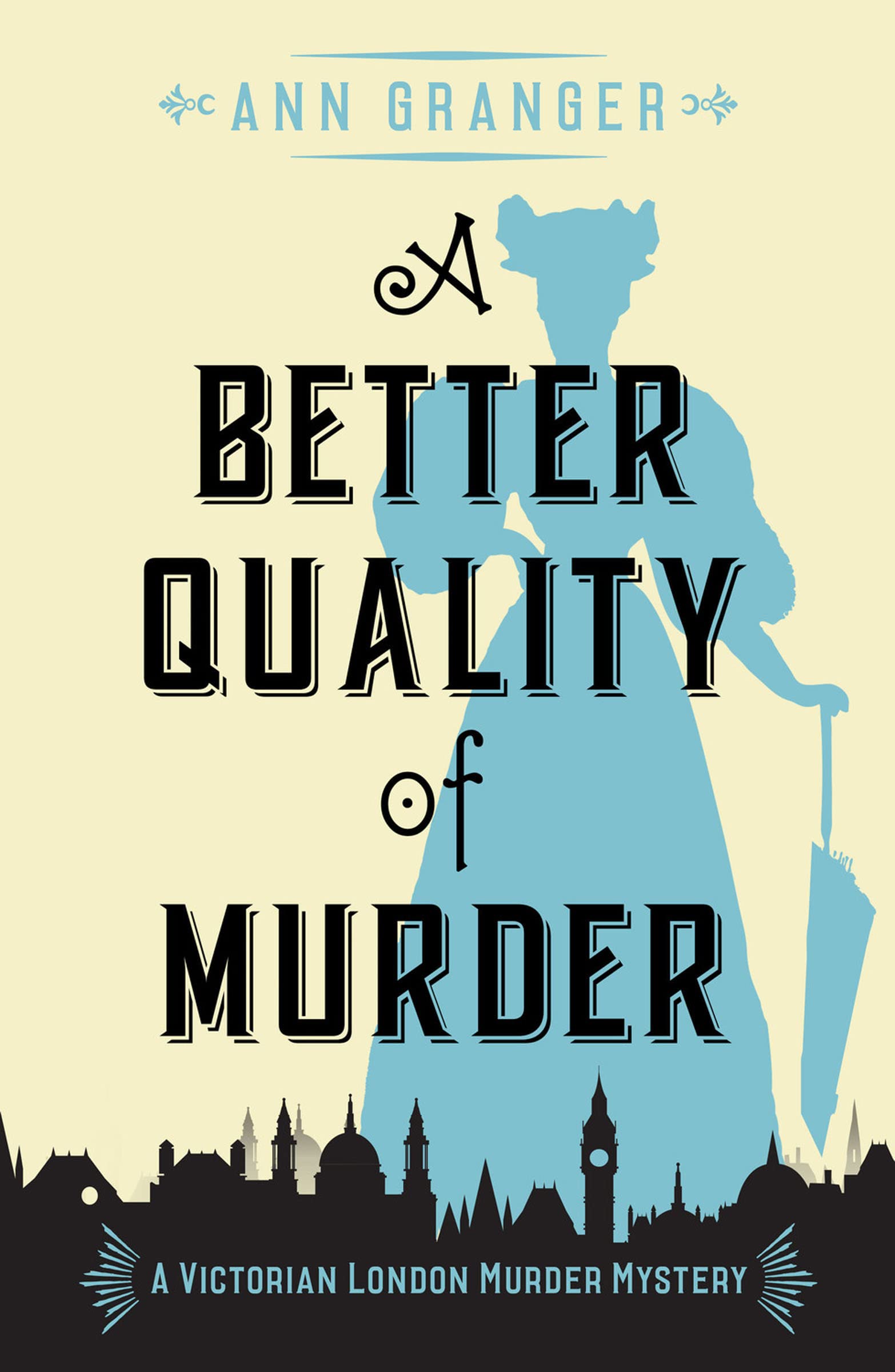 A Better Quality of Murder (The Inspector Ben Ross Mysteries Book 3)