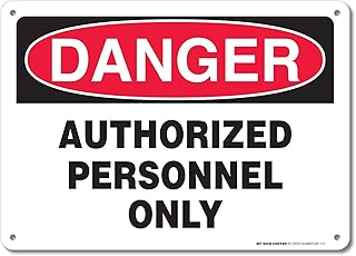 Danger Authorized Personal Only Sign, 10x14. Inches, Rust Free .040 Aluminum, Fade Resistant, Made in USA by My Sign Center