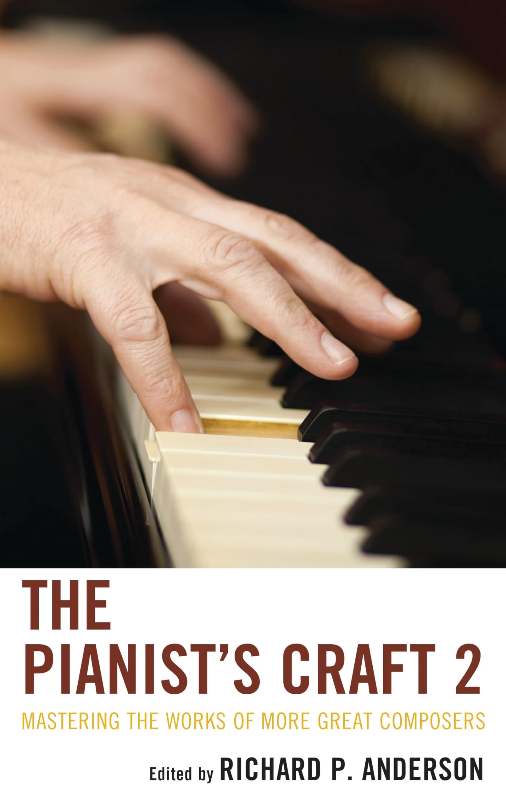 Livre The Pianist's Craft 2 guide technique de piano pour maitriser les grands compositeurs
