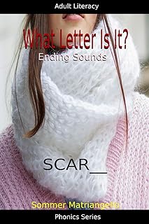 What Letter Is It? Ending Sounds