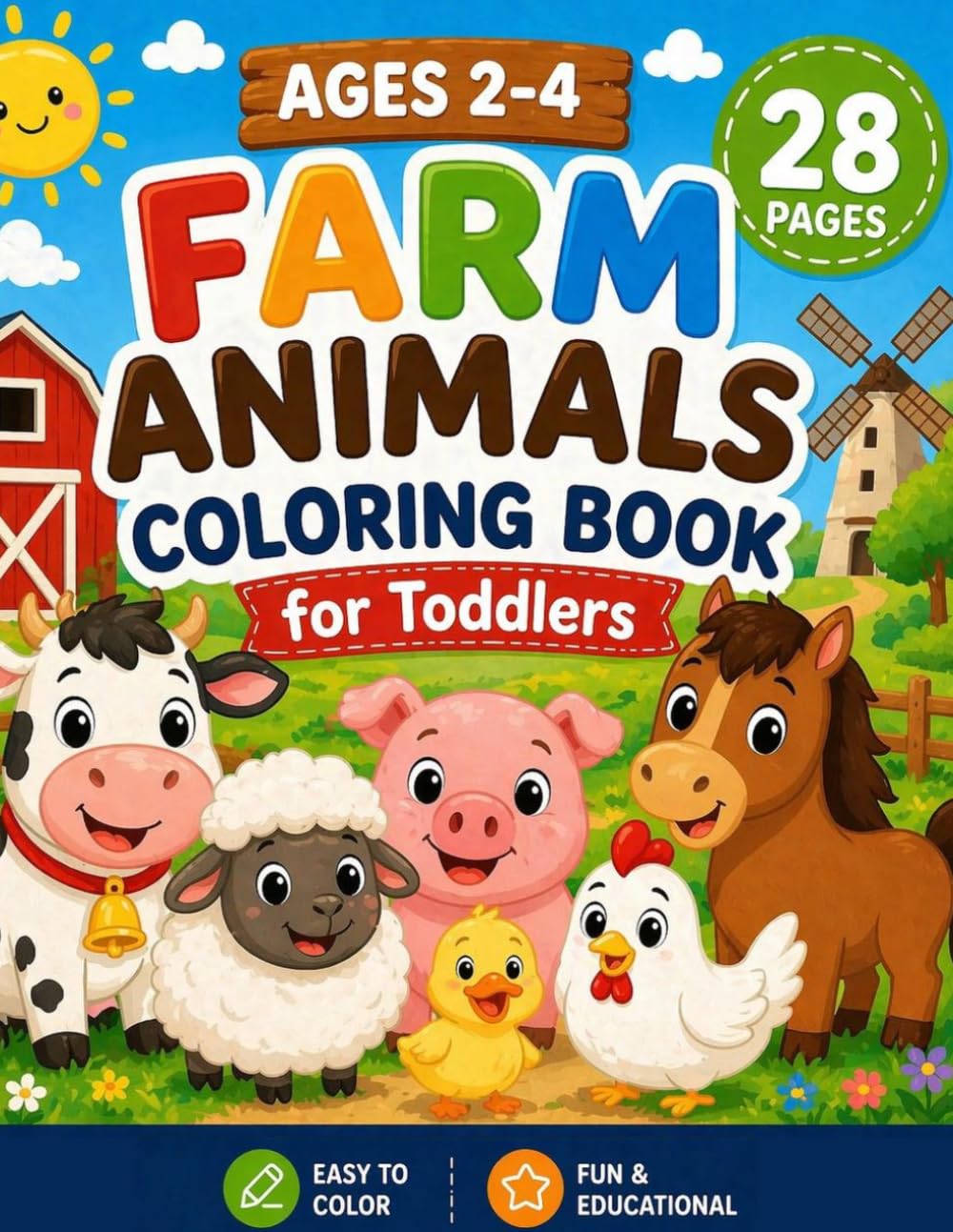 Farm Animals Coloring Book for Toddlers Ages 2–4: Big Simple Coloring Pages for Kids | Easy and Fun Farm Animals for Preschool Learning