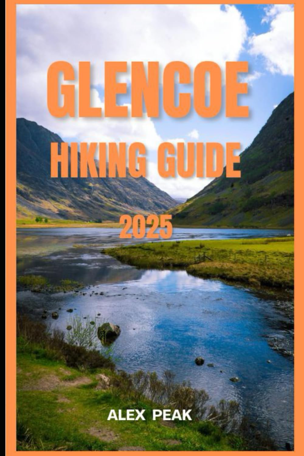 GLENCOE HIKING GUIDE 2025 (Footsteps in Nature: 2025 Hiker’s Journey)