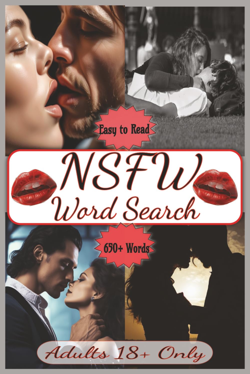 NSFW Word Search Puzzle Book For Dirty, Naughty Minds | Easy To Read | 650+ Words: Flirty, Raunchy, and Hilarious Puzzles for Grown-Ups Only | 6x9" | ... | Perfect for Dates, Gag Gifts and Parties