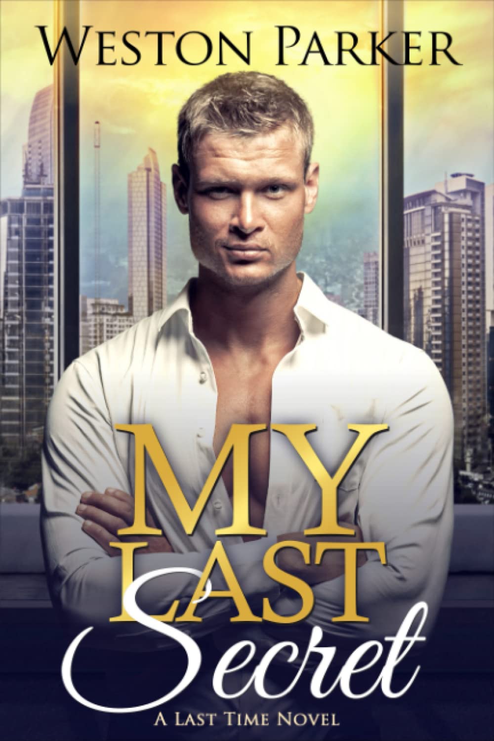 My Last Secret (A Last Time Novel)