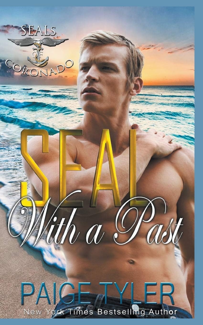 Paige TylerSEAL with a Past: 5 (Seals of Coronado)