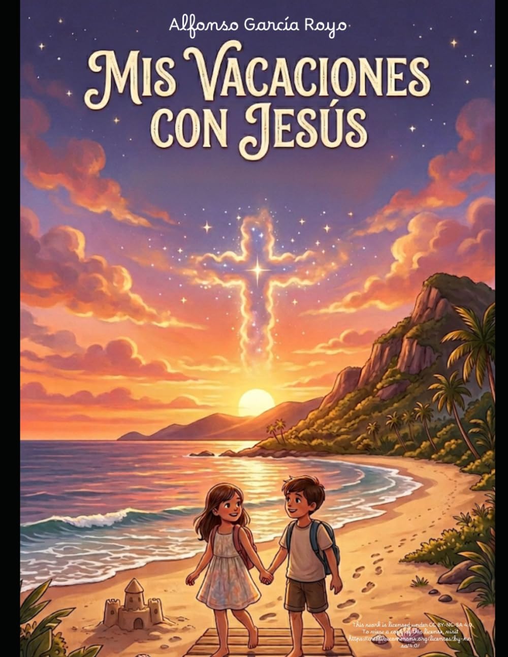 Mis Vacaciones con Jesús: Libro de Actividades y Colorear para Niños: Divertidos Juegos, Grafomotricidad y Dibujos Bíblicos para Aprender y Descansar - 50 Fichas de Verano (3-5 años)