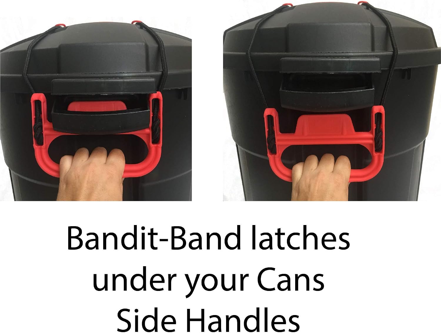 Bandit-Band Strap Latches Under Any Two-Handled Trash Can to Stop Raccoons and Animals. TRASH CAN NOT INCLUDED