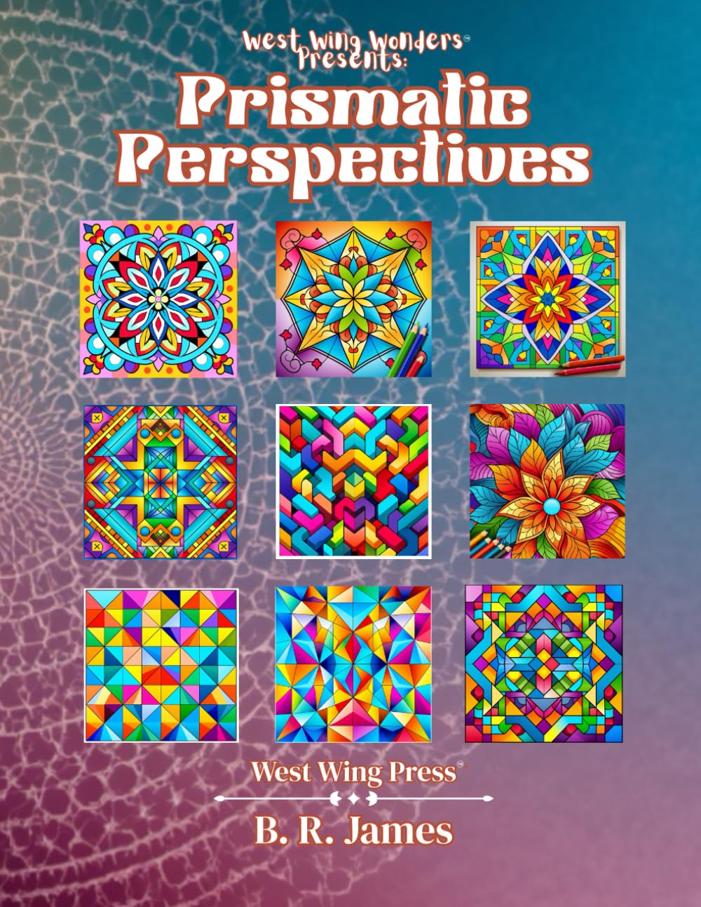 Prismatic Perspectives: Find Your Center in Every Shape (West Wing Wonders)