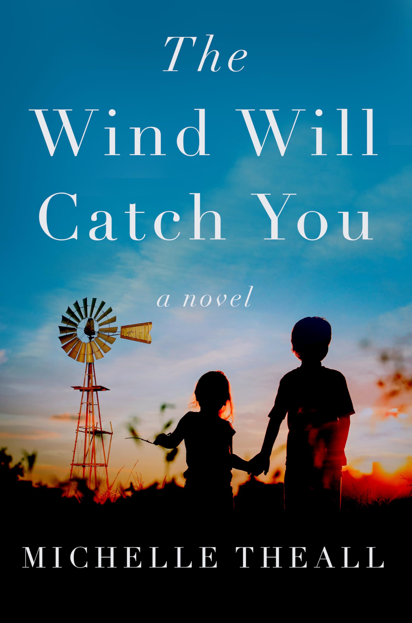 Buy The Wind Will Catch You: A Novel — BookShops.in