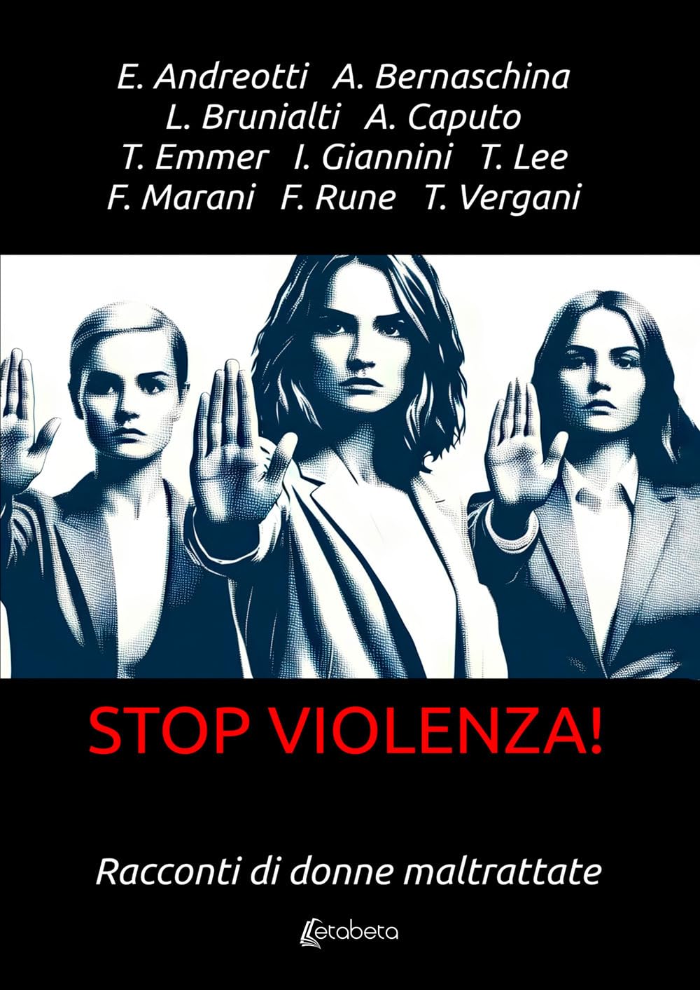 Stop Violenza! Racconti Di Donne Maltrattate - 4