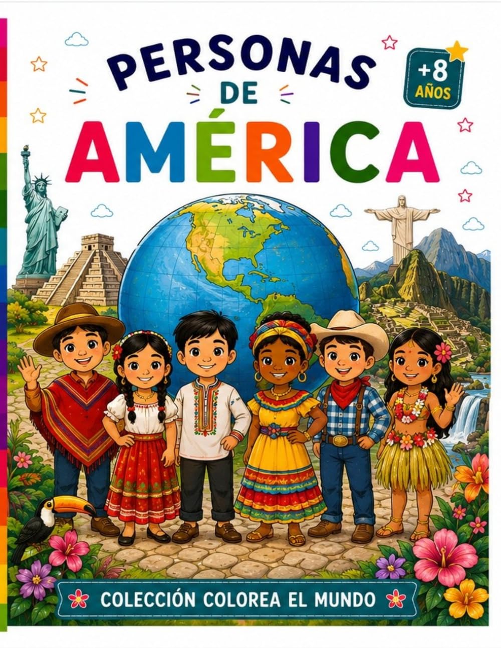 PERSONAS DE AMERICA: LIBRO PARA COLOREAR (COLOREA EL MUNDO)