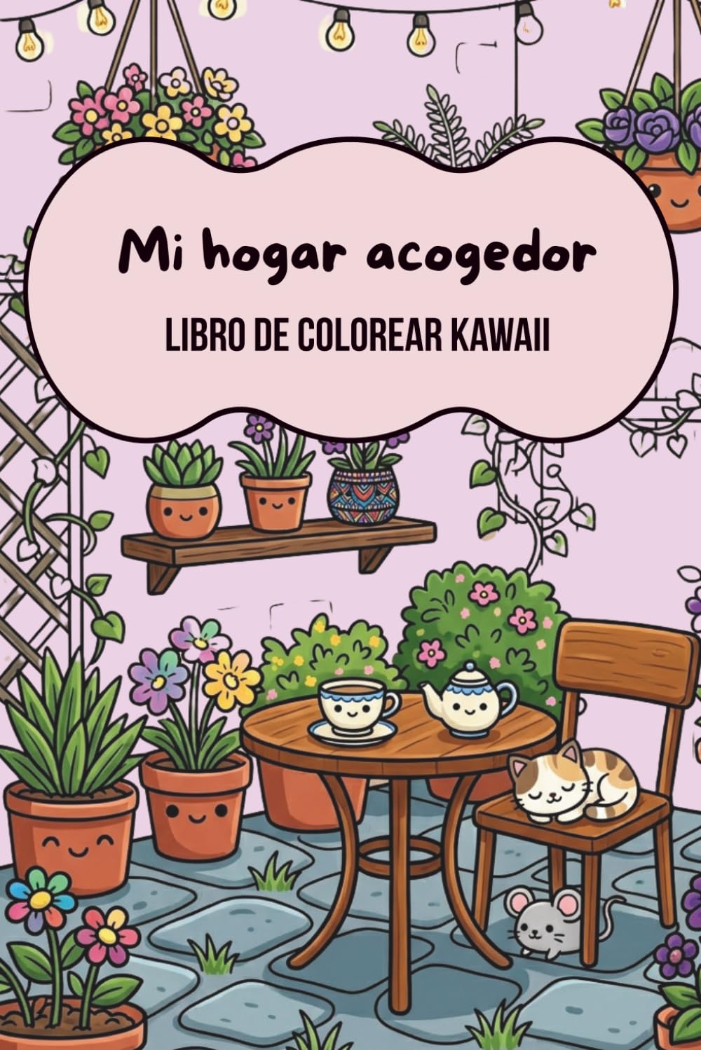 Mi Hogar Acogedor: Libro de Colorear Kawaii