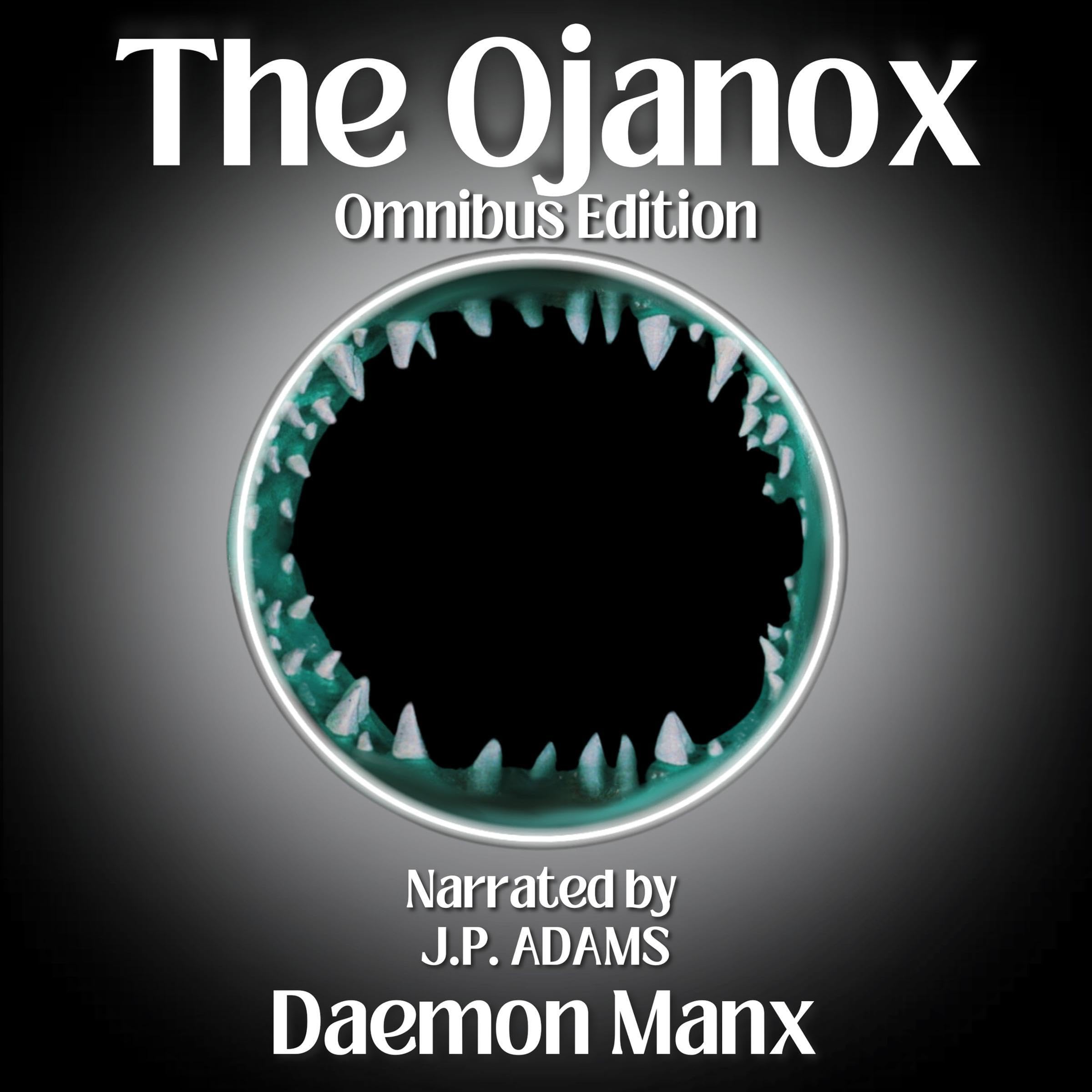 The Ojanox: Omnibus Edition