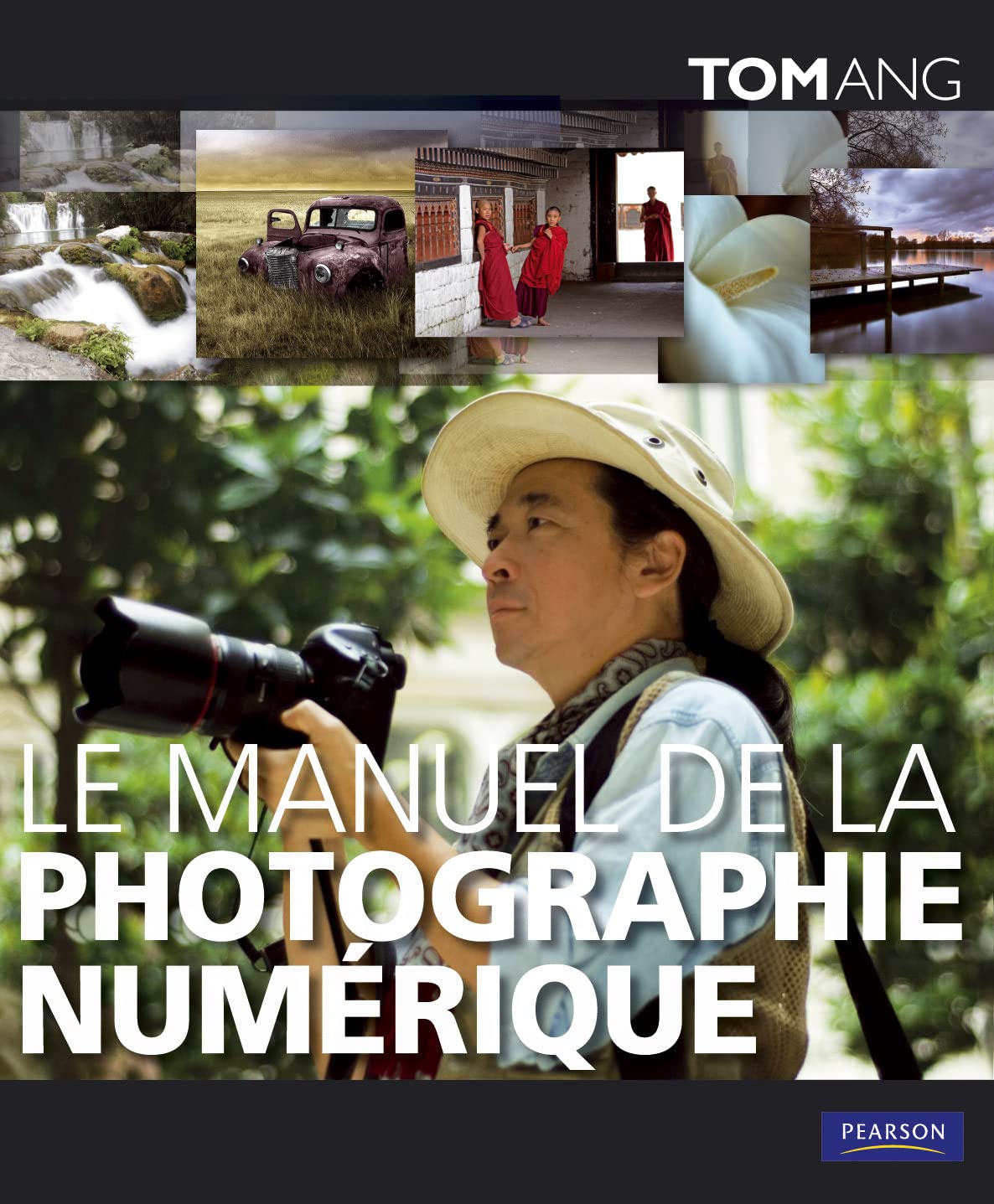 Pearson MANUEL DE LA PHOTOGRAPHIE NUMERIQUE (LE)