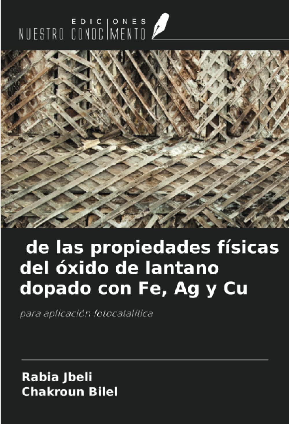de las propiedades físicas del óxido de lantano dopado con Fe, Ag y Cu: para aplicación fotocatalítica